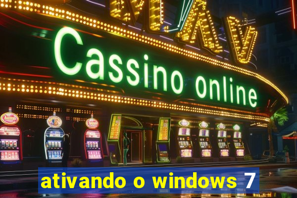 ativando o windows 7